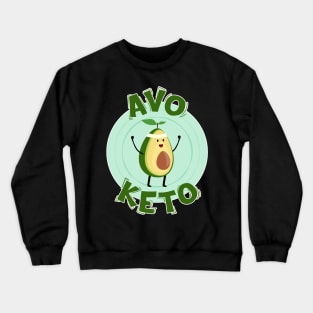 Avoketo Funny Workout Keto Diet Avocado Happy Crewneck Sweatshirt